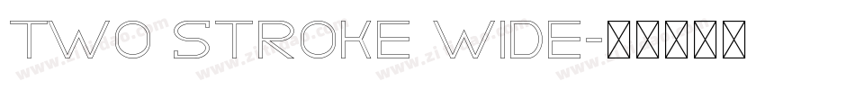 Two Stroke Wide字体转换